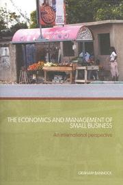 Cover of: The economics and management of small business by Bannock, Graham.