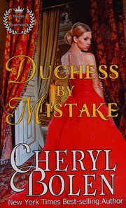 Cover of: Duchess by Mistake by Cheryl Bolen