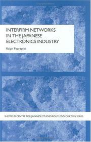Cover of: Japanese interfirm networks: adapting to survive in the global electronics industry