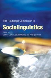 Cover of: The Routledge Companion to Sociolinguistics by Mullan, Llamas