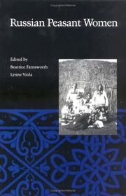 Cover of: Russian peasant women by edited by Beatrice Farnsworth, Lynne Viola.