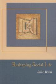 Cover of: Reshaping Social Life by Sarah Irwin