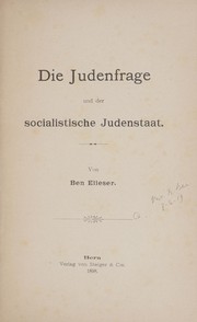 Cover of: Die Judenfrage und der socialistische Judenstaat