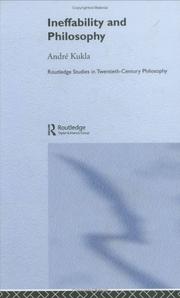 Cover of: Inefability and philosophy by André Kukla