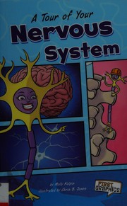 Cover of: A tour of your nervous system