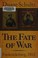 Cover of: Fate of War