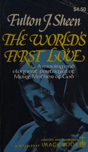 Cover of: World's First Love by Fulton J. Sheen