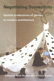 Cover of: Negotiating domesticity: spatial productions of gender in modern architecture