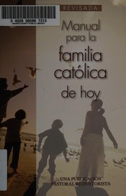 Cover of: Manual para la familia católica de hoy
