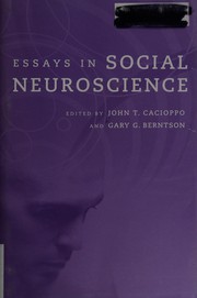 Cover of: Essays in social neuroscience by edited by John T. Cacioppo and Gary G. Berntson
