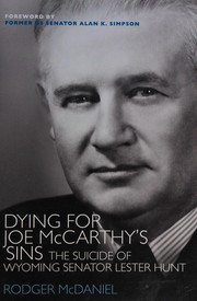 Cover of: Dying for Joe McCarthy's sins by Rodger E. McDaniel