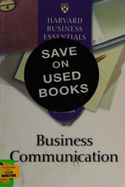 Cover of: Harvard business essentials: business communication.