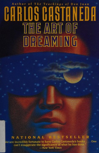 Art of Dreaming by Carlos Castaneda
