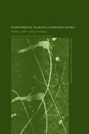 Cover of: Environmental values in a globalising world: nature, justice, and governance