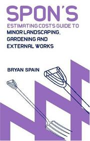 Cover of: Spon's Estimating Costs Guide to MinorLandscaping, Gardening and External Works (Spon's Contractors' Handbooks)