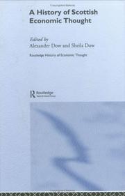 Cover of: The history of Scottish economic thought by edited by Alexander Dow and Sheila Dow.
