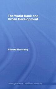 Cover of: The World Bank and urban development: from projects to policy