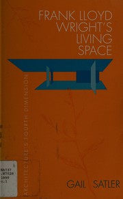 Cover of: Frank Lloyd Wright's Living Space: Architecture's Fourth Dimension