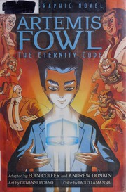 Cover of: Artemis Fowl: The eternity code : the graphic novel