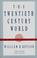 Cover of: The twentieth-century world