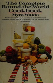 Cover of: The complete round-the-world cookbook by Myra Waldo