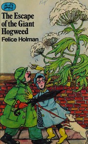 Cover of: The escape of the giant hogweed
