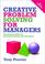 Cover of: Creative problem solving for managers