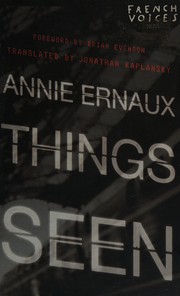 Cover of: Things seen by Annie Ernaux