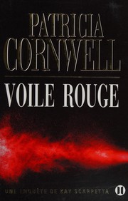 Cover of: Voile rouge: une enquête de Kay Scarpetta : roman