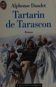 Cover of: Aventures prodigieuses de Tartarin de Tarascon by Alphonse Daudet
