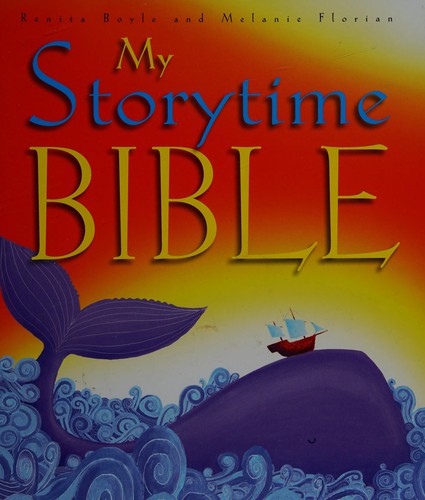 My storytime Bible by Renita Boyle