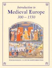 Cover of: Introduction to Medieval Euroe 300-1550 by Blockmans/Hoppe