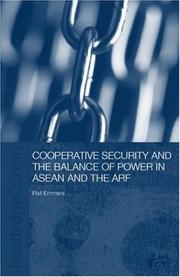 Cover of: Cooperative Security and the Balance of Power in ASEAN and the ARF (Politics in Asia) by Ralf Emmers
