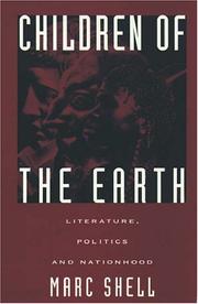 Cover of: Children of the earth: literature, politics, and nationhood