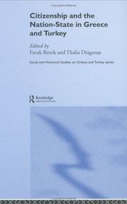 Cover of: Citizenship and the Nation State in Greece and Turkey (Social and Historical Studies on Greece and Turkey) by Faruk Birtek