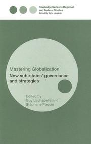 Cover of: Mastering globalization by edited by Guy Lachapelle and Stéphane Paquin.