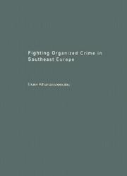 Cover of: Organized Crime in Southeast Europe by Athanassopoulou
