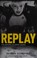 Cover of: Replay