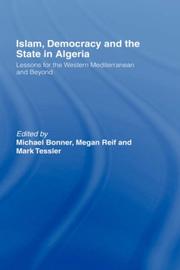 Cover of: Islam, Democracy and the State in Algeria | Michael Bonner