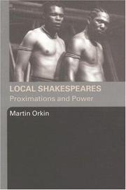 Cover of: Local Shakespeares: proximations and power