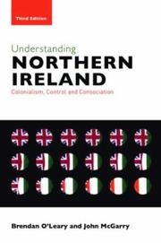 Cover of: Understanding Northern Ireland: Colonialism, Control and Consociation