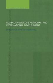 Cover of: Global knowledge networks and international development by edited by Diane Stone and Simon Maxwell.
