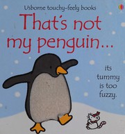 Cover of: That's Not My Penguin (Touchy-Feely Board Books)