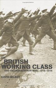 Cover of: The British working class and enthusiasm for war, 1914-1916. by David Silbey