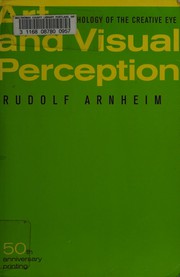 Cover of: Art and visual perception: a psychology of the creative eye