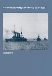 Cover of: Greek naval strategy and policy, 1910-1919