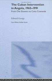 The cuban intervention in Angola, 1965-1991 by Edward George