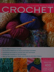 Cover of: The complete photo guide to crochet