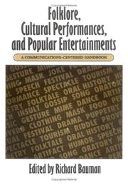 Cover of: Folklore, cultural performances, and popular entertainments by edited by Richard Bauman.