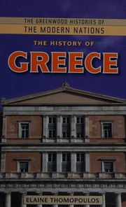 Cover of: The history of Greece by Elaine Thomopoulos